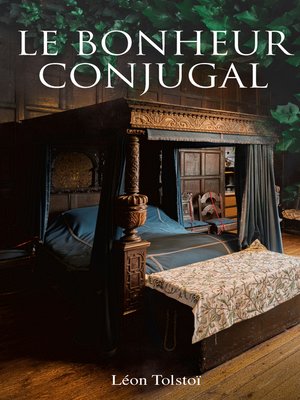 cover image of Le Bonheur conjugal